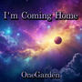 I'm Coming Home