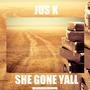 She Gone Yall (Explicit)