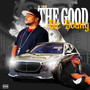 The Good Die Young (Explicit)