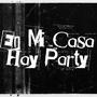 En mi casa hay Party (feat. DFTIER, LISHEIM, Big Lee & Wilo NG) [Explicit]