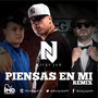 Piensas en Mi (Remix)