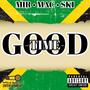 Good Time (feat. Boss Lady Mac & Skibop)