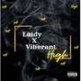 High (feat. Laidy & Viberant) [Explicit]