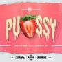 PUSSY (feat. Jony p)