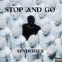 Stop And Go (Explicit)
