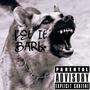 Let it Bark! (Explicit)