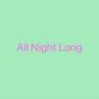 All Night Long (feat. Honey Co.)