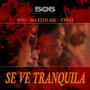 Se Ve Tranquila (feat. Maxito MK, Tyb4s, 505prod & Leo Jah) [Explicit]