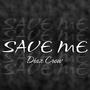 Save me (Explicit)