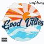 Good Vibes (feat. Ojizzo)