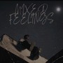 MIXED FEELINGS (Explicit)