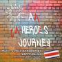 An Un-Hero's Journey (Orginal Cast Demo Recording) [Explicit]