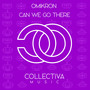 Can We Go There (Extended Mix)