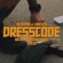 DRESSCODE (feat. LUSKATA) [Explicit]