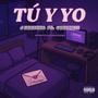 Tu & Yo (feat. Gonadrii)