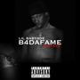 B4daFame (Explicit)