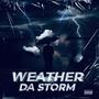 weather da storm (Explicit)