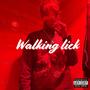 Walking Lick (Explicit)