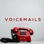 Voicemails