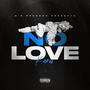 No Love (Explicit)