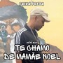 Te chamo de Mamãe Noel (Explicit)