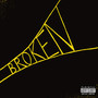 Broken (Explicit)