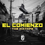 El Comienzo (The Mixtape) [Explicit]