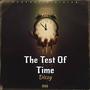 The Test Of Time (Explicit)