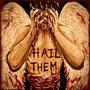 Hail Them (Explicit)