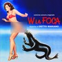 W la foca (Original Motion Picture Soundtrack)