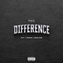 The Difference (feat. Torae & Dahliam) [Explicit]