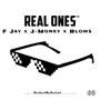 Real Ones (feat. J-Money & Blows) [Special Version] [Explicit]