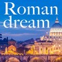 Roman Dream