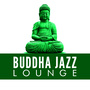 Buddha Jazz Lounge