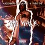 Why Walk (feat. Suave Jay & 4mf) [Explicit]