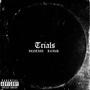 Trials (feat. J CA$H) [Explicit]