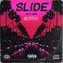 SLIDE (feat. SANI SAVAGE) [Explicit]
