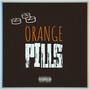 Orange Pills (Explicit)