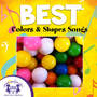 BEST Colors & Shapes Songs