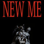 New Me (Explicit)