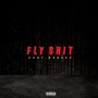 Fly **** (Explicit)