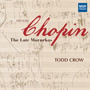 Chopin: The Late Mazurkas