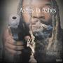 Ashes Ta Ashes (Explicit)