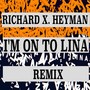 I'm on to Lina - Remix