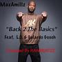 Back 2 Tha Basics (feat. L.O. & Galardo Gooch) [Explicit]
