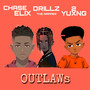 Outlaws (feat. 2 Yuxng, Drillz The Rapper) [Explicit]