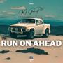 Run On Ahead (feat. Khid Genius) [Explicit]