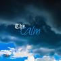 The Calm (Explicit)