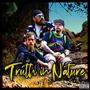 Truth In Nature (Explicit)