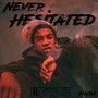 Never Hesitated (Explicit)